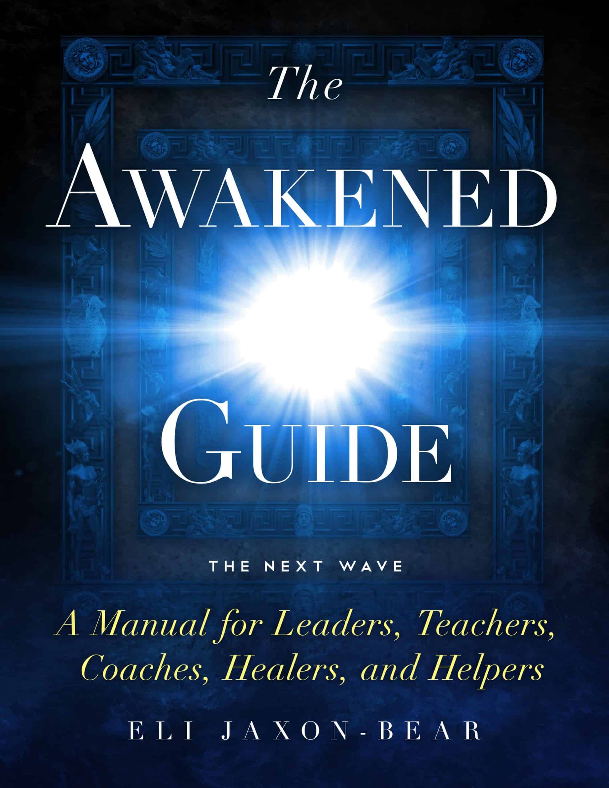 The Awakened Guide