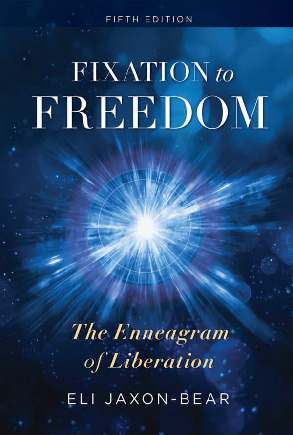 Fixation to Freedom: The Enneagram of Liberation 5th Edition Paperback